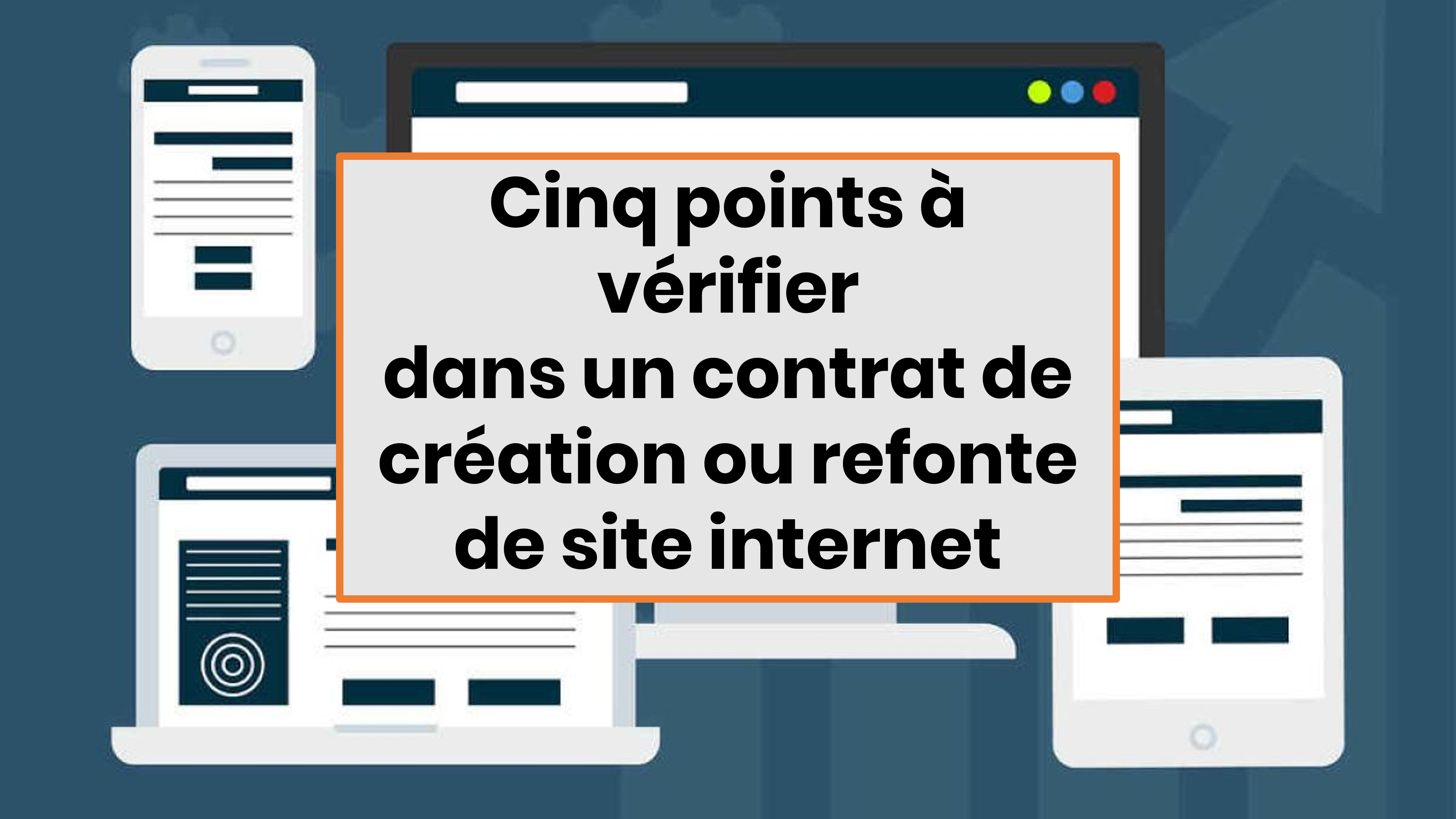 Illustration responsive d'un site web ou e-commerce pour aborder la question des contrats de création ou refonte de site internet en WordPress WooCommerce par exemple