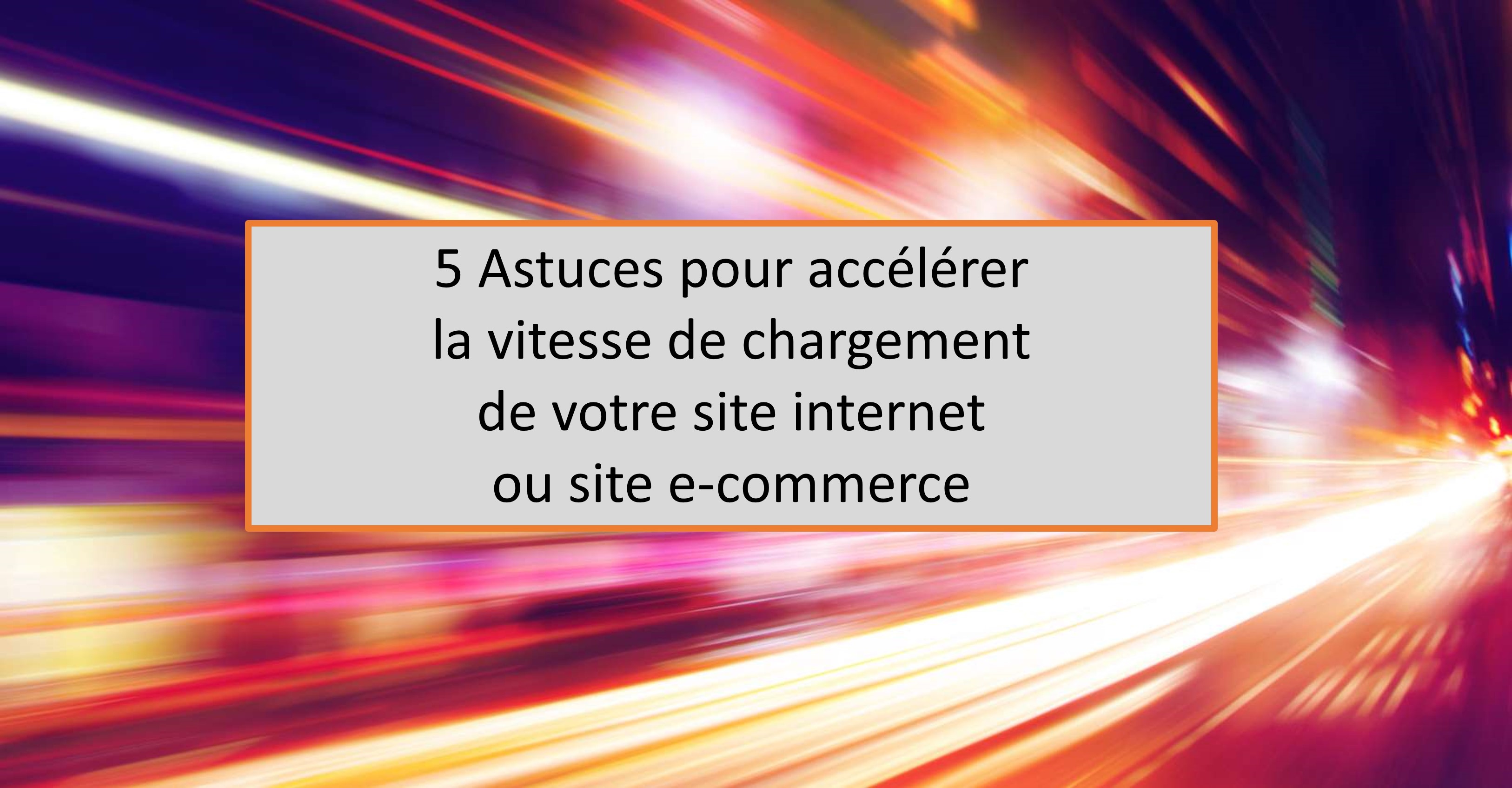 Illustration de la vitesse de la lumière pour montrer l'importance d'accélérer la vitesse de chargement d'un site internet ou e-commerce